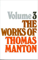 Works of Thomas Manton Vol 3