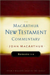 Romans 1-8: MacArthur New Testament Commentary