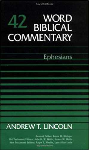 Ephesians: Word Biblical Commentary