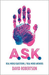 A. S. K.: Real World Questions/Real World Answers