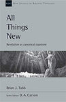 All Things New - Revelation as Canonical Capstone