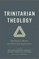 Trinitarian Theology: Theological Models and Doctrinal Application