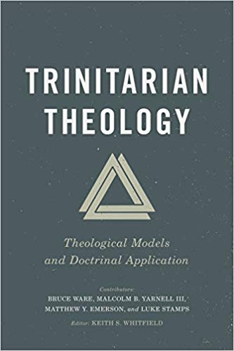 Trinitarian Theology: Theological Models and Doctrinal Application