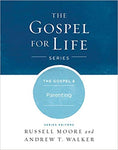 The Gospel & Parenting