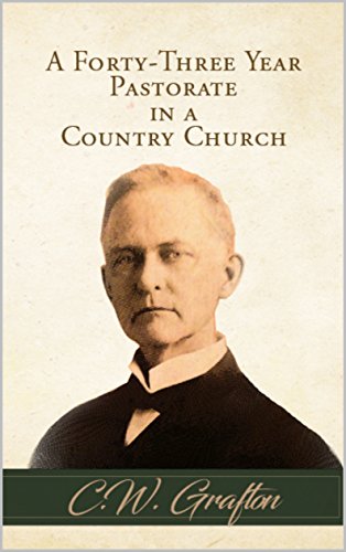 Forty-Three Year Pastorate in a Country Church