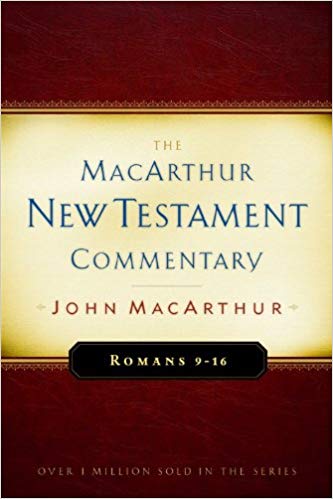 Romans 9-16: MacArthur New Testament Commentary