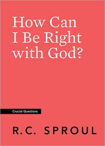 How Can I Be Right With God (Crucial Questions)