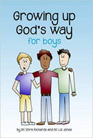 Growing Up God's Way for Boys