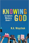 Knowing God: Scripture Memory Book 1