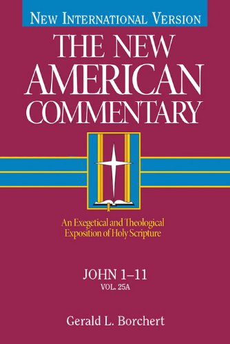 John 1-11: New American Commentary
