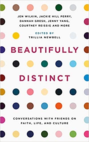 Beautifully Distinct: Conversations With Friends on Faith, Life, and Culture