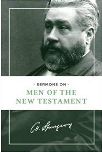 Sermons on Men of the New Testament
