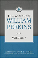 Works of William Perkins Volume 7