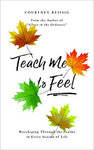 Teach Me To Feel-hardcover