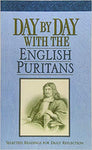 Day by Day with the English Puritans