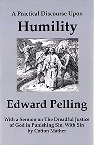 Practical Discourse Upon Humility