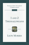 1 and 2 Thessalonians: Tyndale New Testament Commentary #13