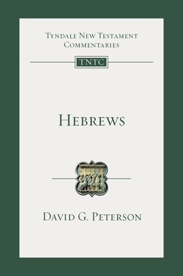 Hebrews: Tyndale New Testament Commentaries
