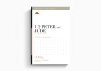 1 - 2 Peter and Jude: 12 Week Study