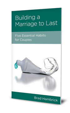 Building A Marriage To Last: Five Essential Habits For Couples