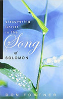 Discovering Christ in the Song of Solomon