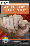 Help! Someone I Love Has Alzheimer's (Lifeline Minibook)
