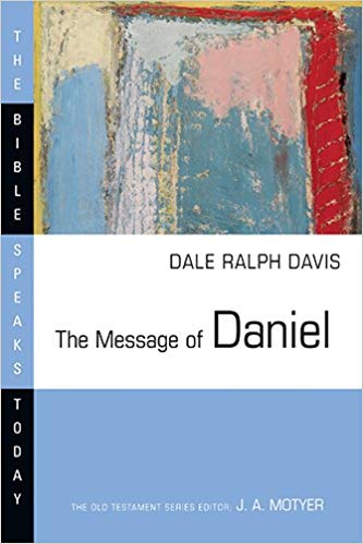 The Message of Daniel  (Bible Speaks Today)