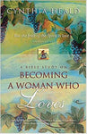 Becoming a Woman Who Loves