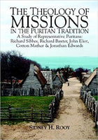THEOLOGY OF MISSIONS IN THE PURITAN TRADITION