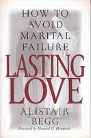 Lasting Love: How to Avoid Marital Failure (Old Cover)