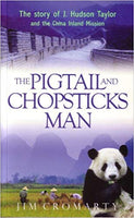 Pigtail and Chopsticks Man (Hudson Taylor)