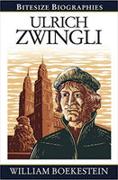 Ulrich Zwingli Bitesize Biographies