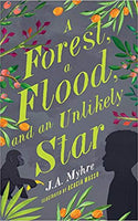 Forest, a Flood, and an Unlikely Star