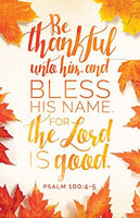 Be Thankful and Bless His Name Bulletins (Pack Of 100)