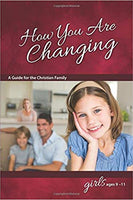 How You Are Changing: For Girls 9-11 Learning About Sex