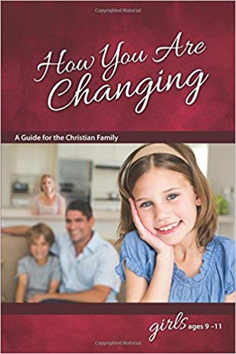 How You Are Changing: For Girls 9-11 Learning About Sex