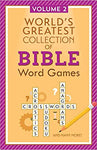 World's Greatest Collection of Bible Word Games Vol 2