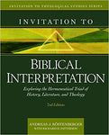 Invitation to Biblical Interpretation - 2nd Edition