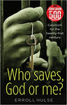 Who Save, God or Me