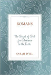 Romans: The Gospel of God for Obedience to the Faith