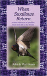When Swallows Return: A Third Collection of Parables from Farm Life in the Welsh Mountains
