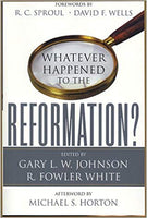 Whatever Happened To The Reformation?