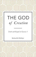 God of Creation Truth and Gospel in Genesis 1