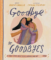 Goodbye to Goodbyes (Tales That Tell the Truth series)