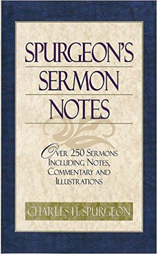Spurgeon's Sermon Notes