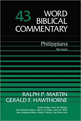 Philippians:  Revised Word Biblical Commentary Vol 43