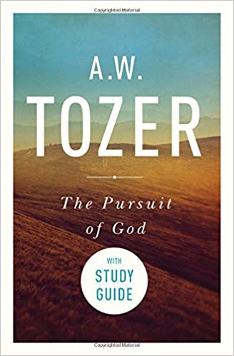 Pursuit Of God With Study Guide