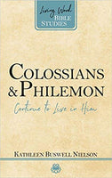 Colossians and Phlemon Living Word Bible Studies
