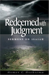 Redeemed with Judgment: Sermons on Isaiah Vol 2