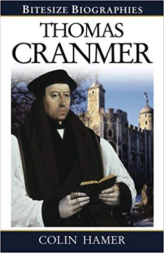 Thomas Cranmer (Bitesize Biographies)